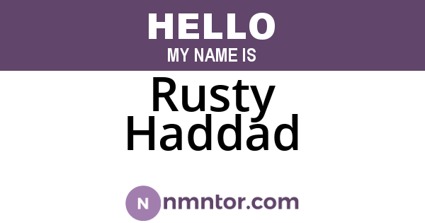 Rusty Haddad