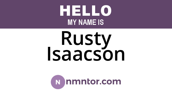 Rusty Isaacson