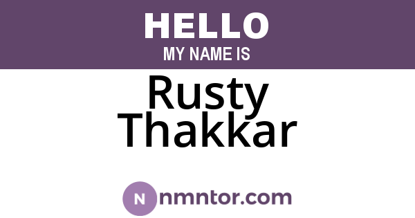 Rusty Thakkar