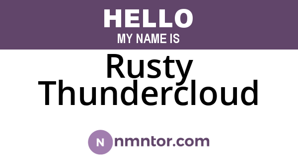 Rusty Thundercloud