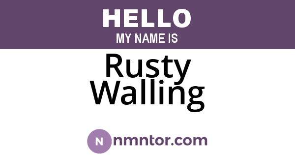 Rusty Walling