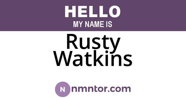 Rusty Watkins