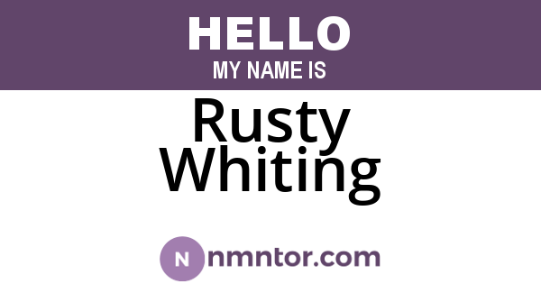 Rusty Whiting