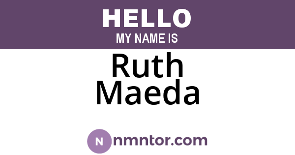 Ruth Maeda