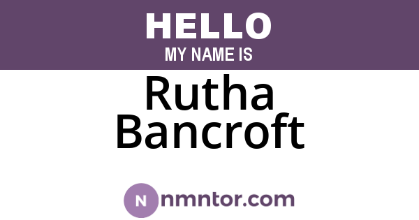 Rutha Bancroft