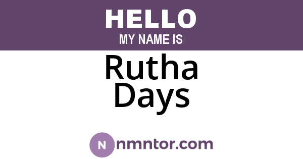 Rutha Days