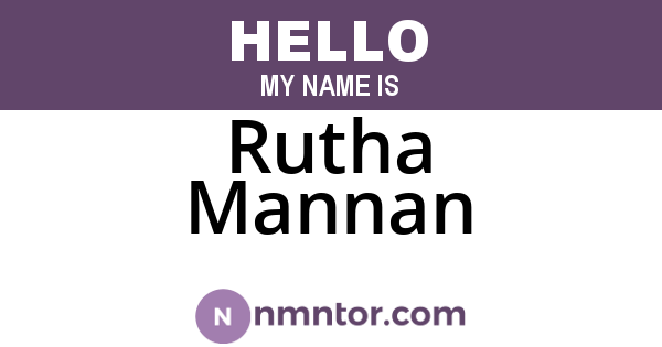 Rutha Mannan