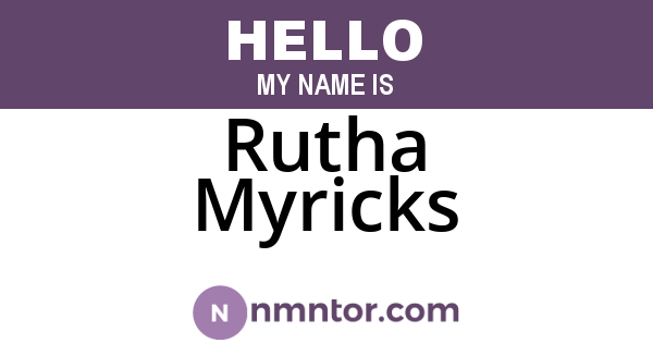 Rutha Myricks