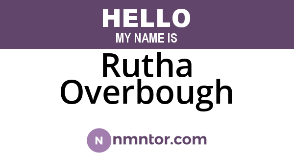 Rutha Overbough