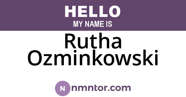 Rutha Ozminkowski