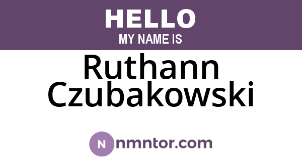 Ruthann Czubakowski