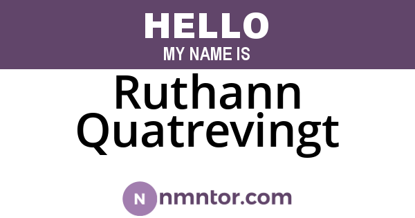 Ruthann Quatrevingt