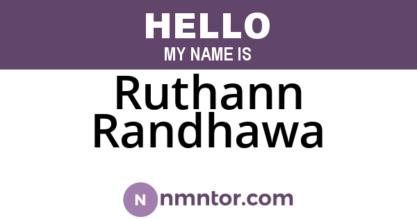 Ruthann Randhawa