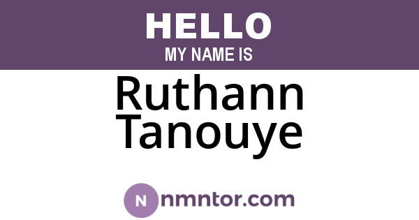 Ruthann Tanouye