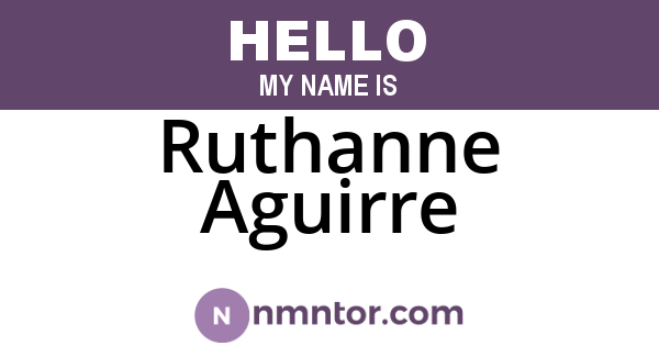 Ruthanne Aguirre