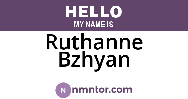 Ruthanne Bzhyan