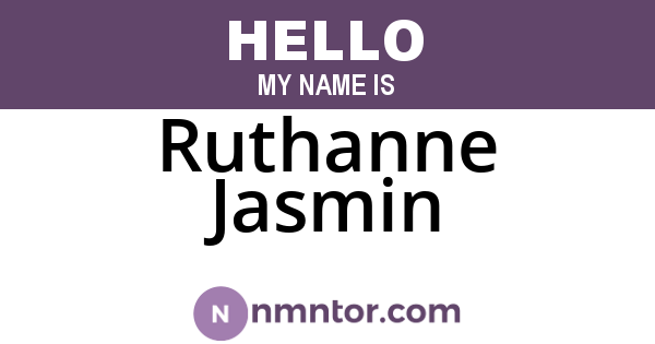 Ruthanne Jasmin