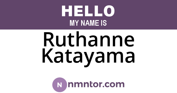 Ruthanne Katayama