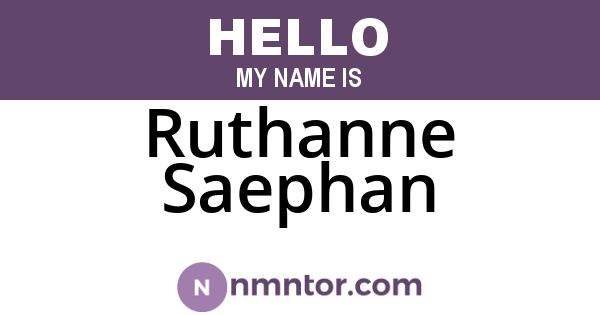 Ruthanne Saephan
