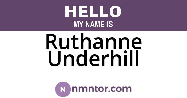 Ruthanne Underhill