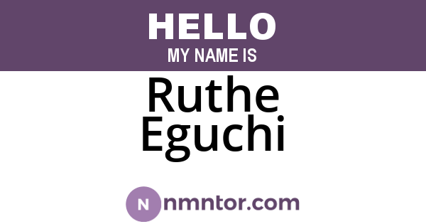 Ruthe Eguchi