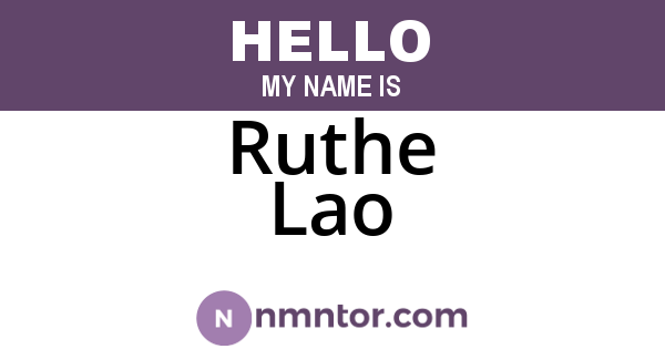 Ruthe Lao