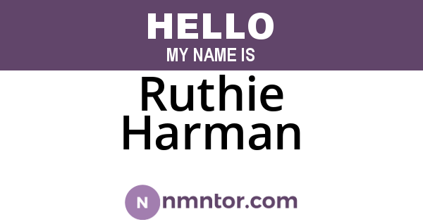 Ruthie Harman
