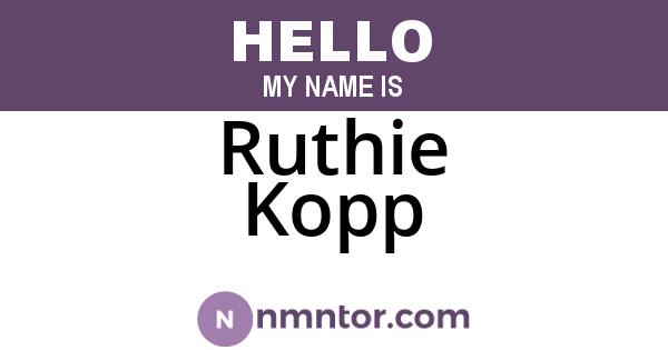 Ruthie Kopp