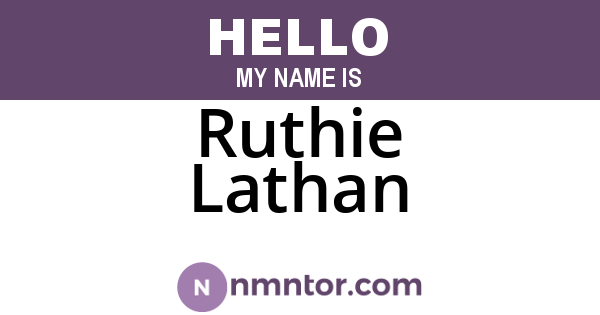 Ruthie Lathan