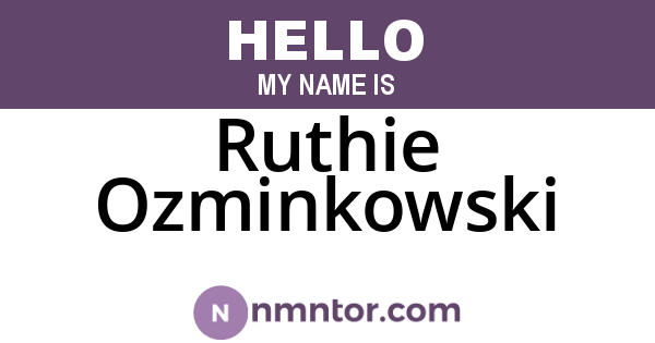 Ruthie Ozminkowski