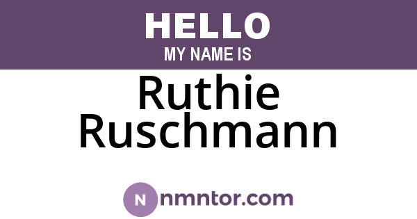 Ruthie Ruschmann