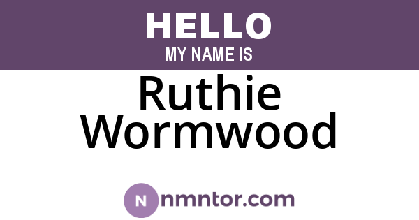Ruthie Wormwood