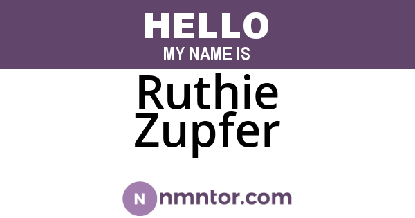 Ruthie Zupfer