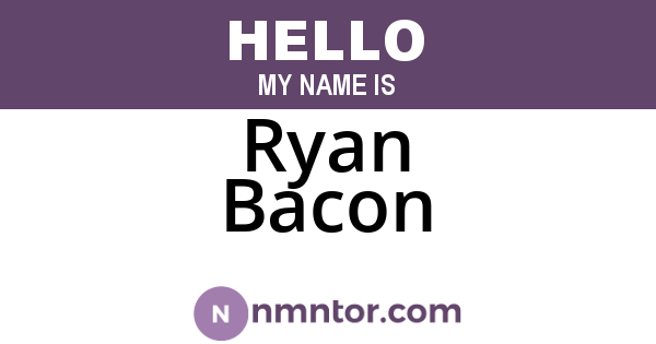 Ryan Bacon