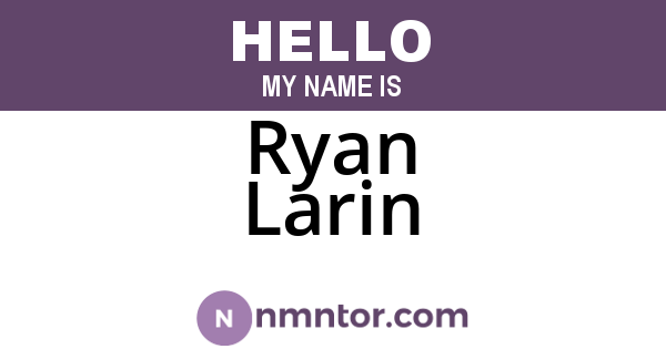 Ryan Larin