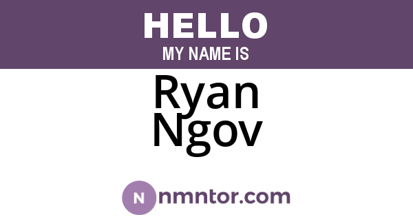 Ryan Ngov