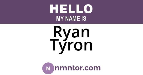Ryan Tyron