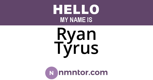 Ryan Tyrus
