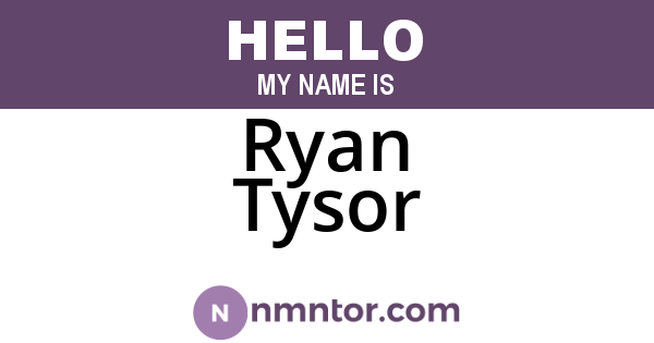 Ryan Tysor