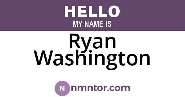 Ryan Washington
