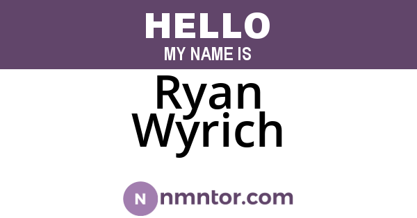 Ryan Wyrich