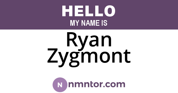 Ryan Zygmont