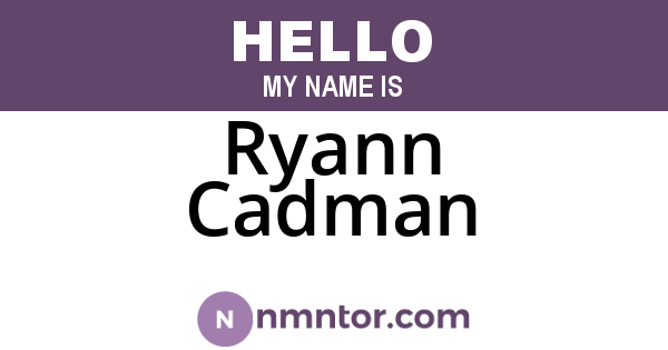 Ryann Cadman