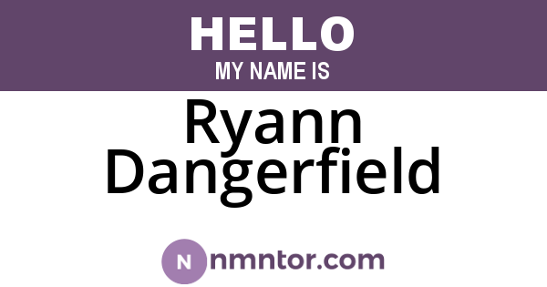 Ryann Dangerfield