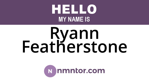 Ryann Featherstone