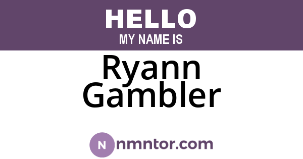 Ryann Gambler