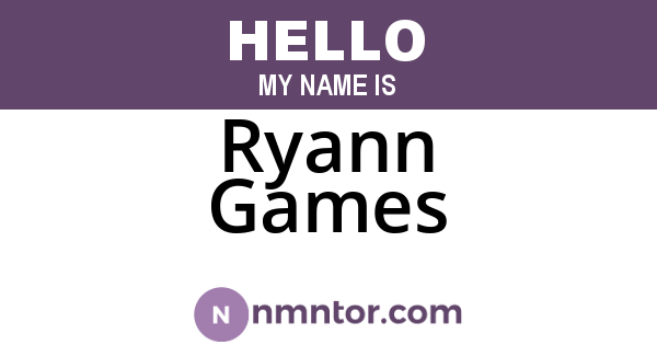 Ryann Games