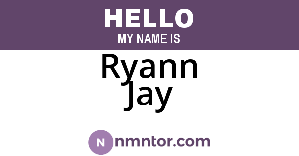 Ryann Jay