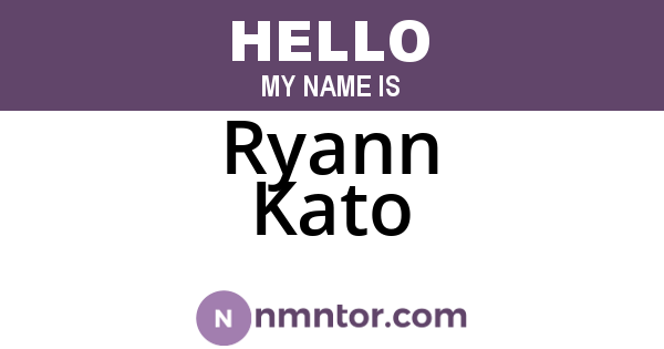 Ryann Kato