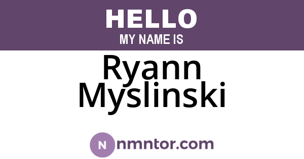 Ryann Myslinski